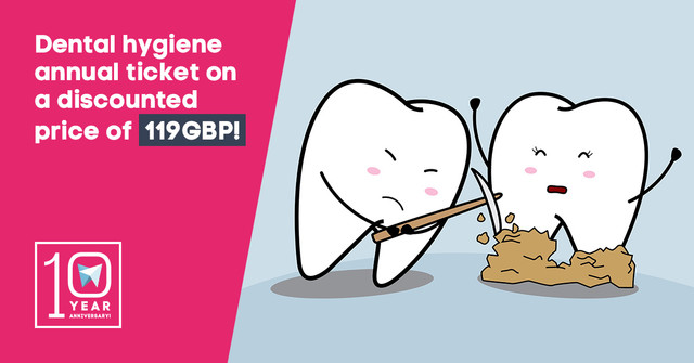 Dental hygiene annual ticket on a discounted price of 119GBP!